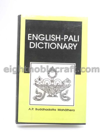 English - Pali Dictionary A.P. Buddhadatta Mahathera