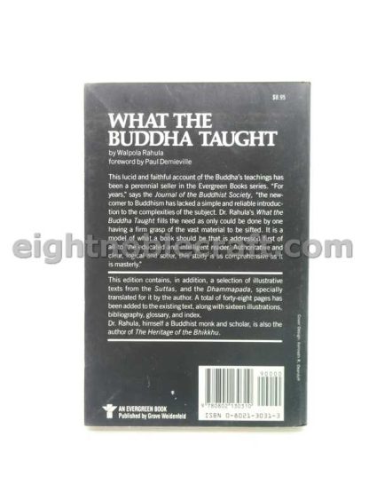 What The Buddha Taught Revised and Expanded Edition With Texts from Suttas and Dhammapada